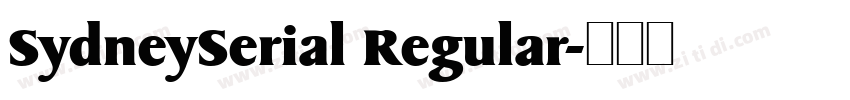 SydneySerial Regular字体转换